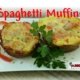 Spaghetti Muffins aus der Muffinform 18