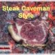 Caveman Steak in der Glut