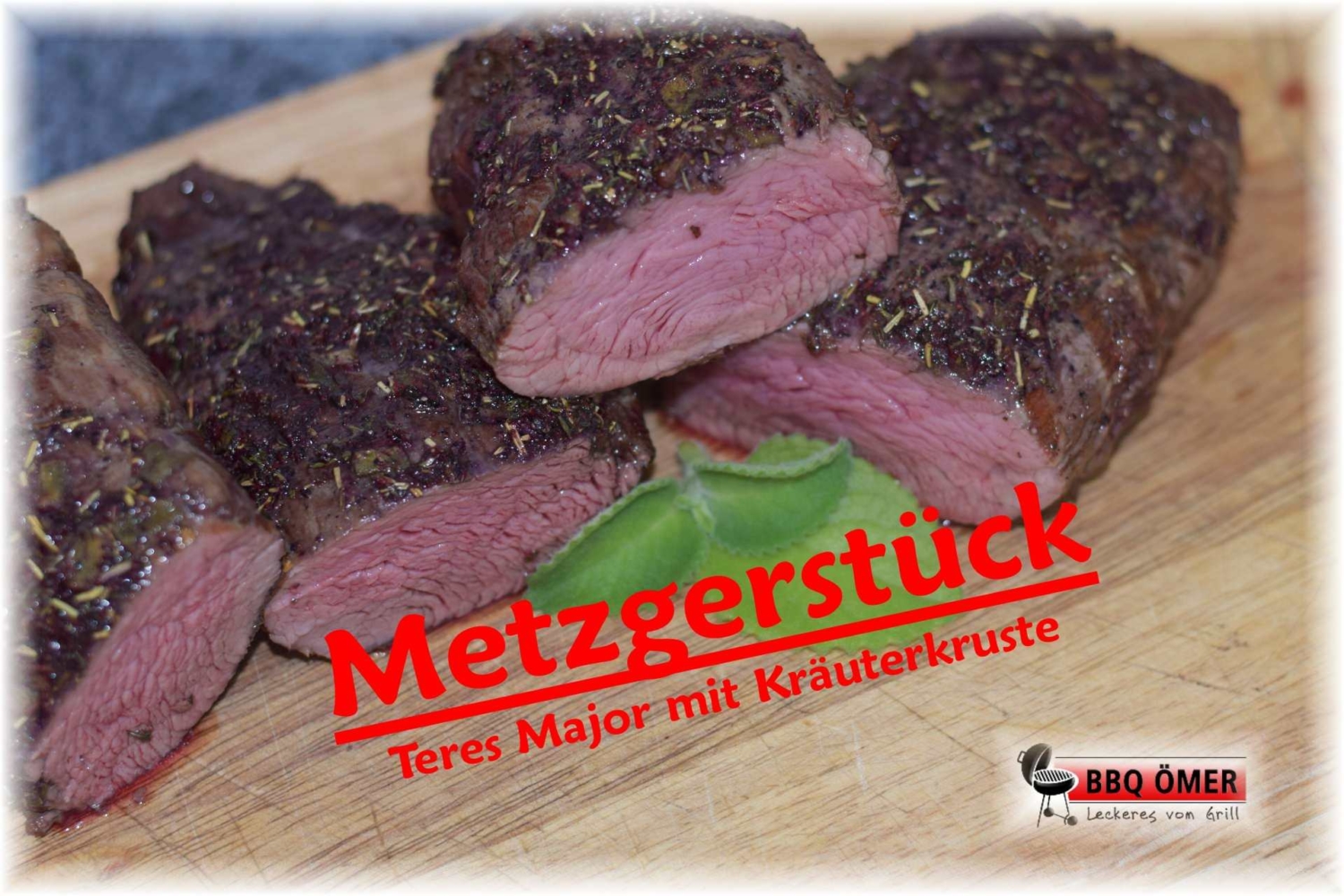 Metzgerstück mit Kräuterkruste - das heimliche Filet