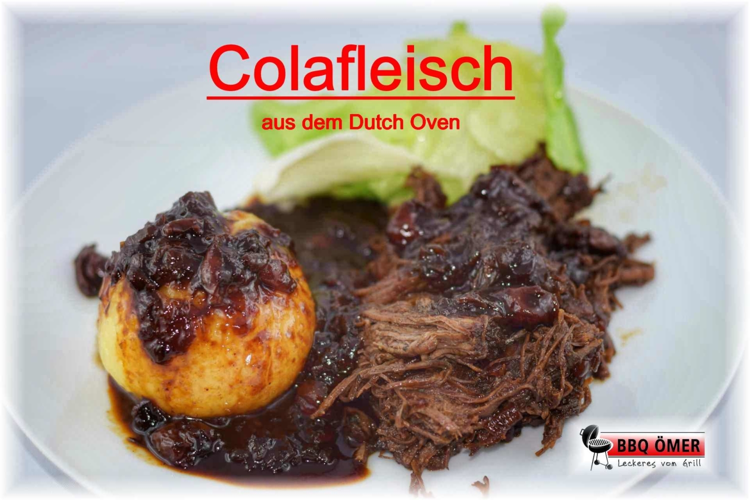 Colafleisch aus dem Dutch Oven - BBQ Ömer