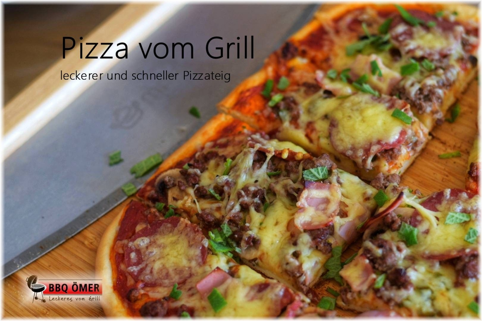leckerer und schneller Pizzateig - Pizza vom Grill - BBQ Ömer leckerer und schneller Pizzateig - Pizza vom Grill - BBQ Ömer